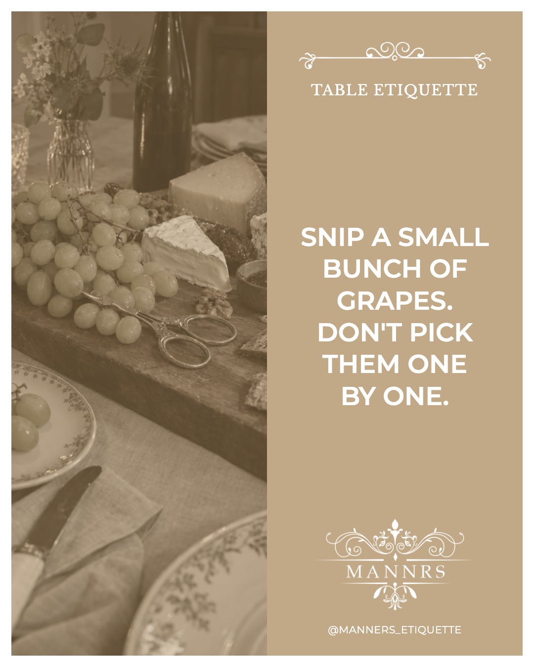 Instagram post from the Table Etiquette series: Snip a small bunch of grapes. Don't pick them one by one.
