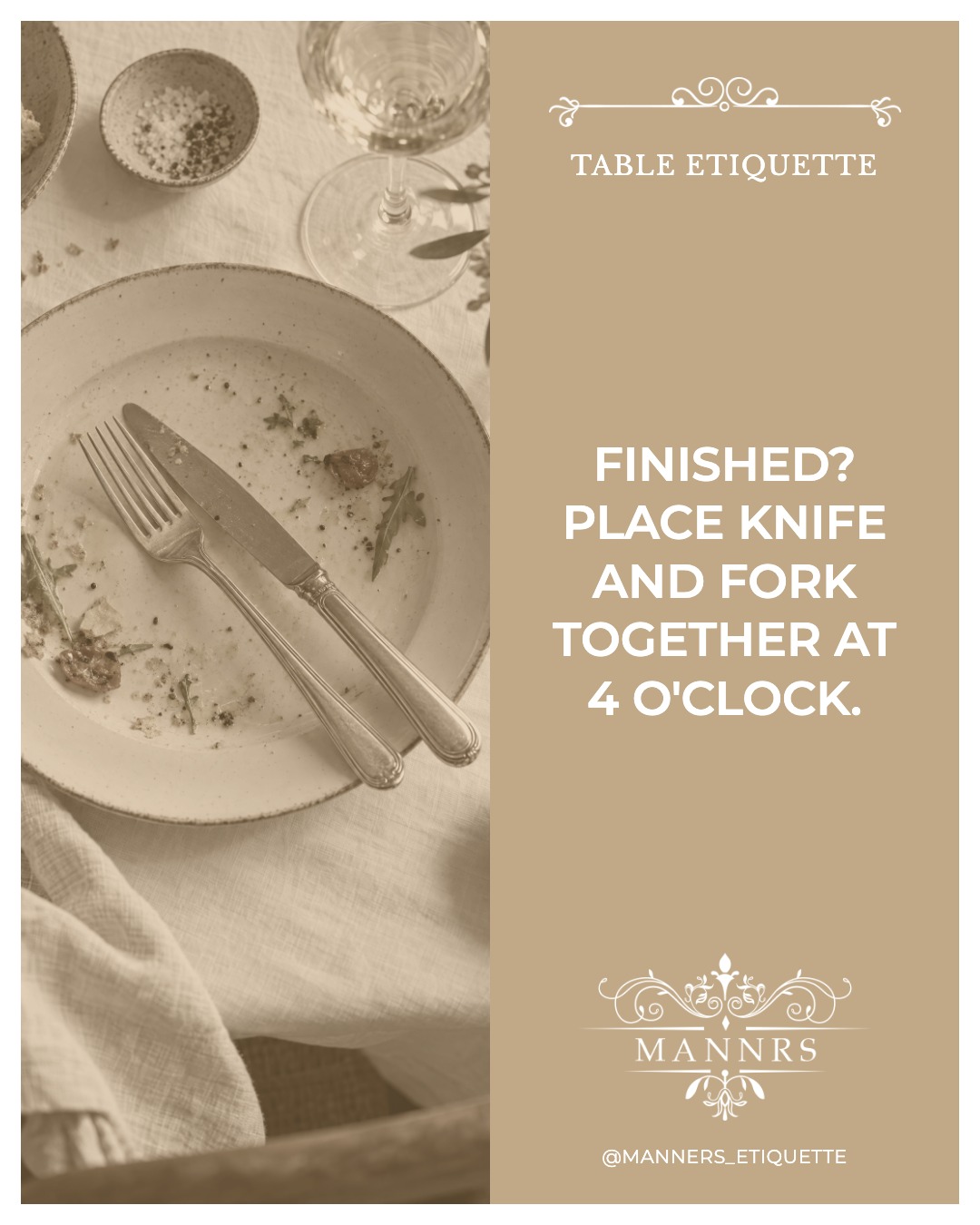 Instagram post from the Table Etiquette series: Finished? Place knife and fork together at 4 o'clock.