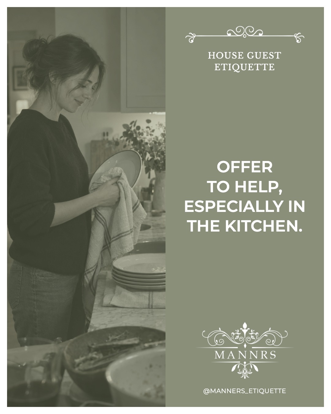 Instagram post from the House Guest series: Offer to help, especially in the kitchen.