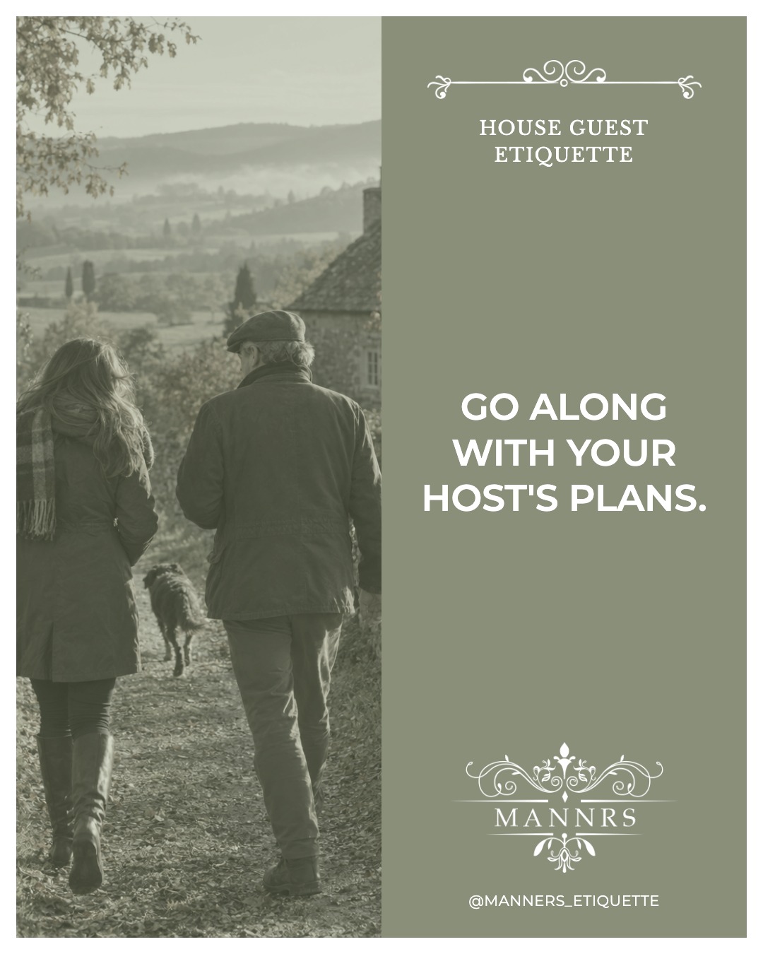 Instagram post from the House Guest series: Go along with your host's plans.