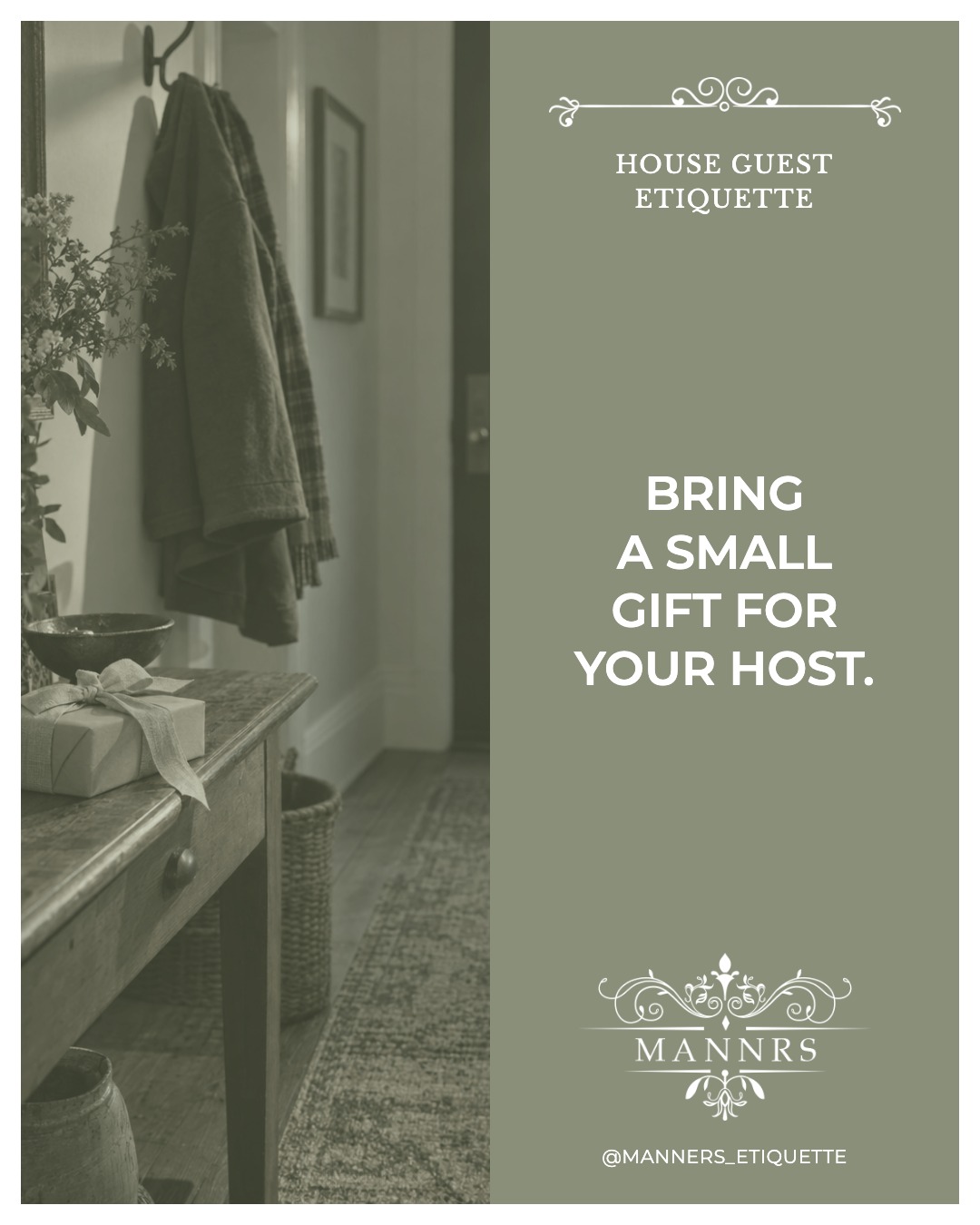 Instagram post from the House Guest series: Bring a small gift for your host.