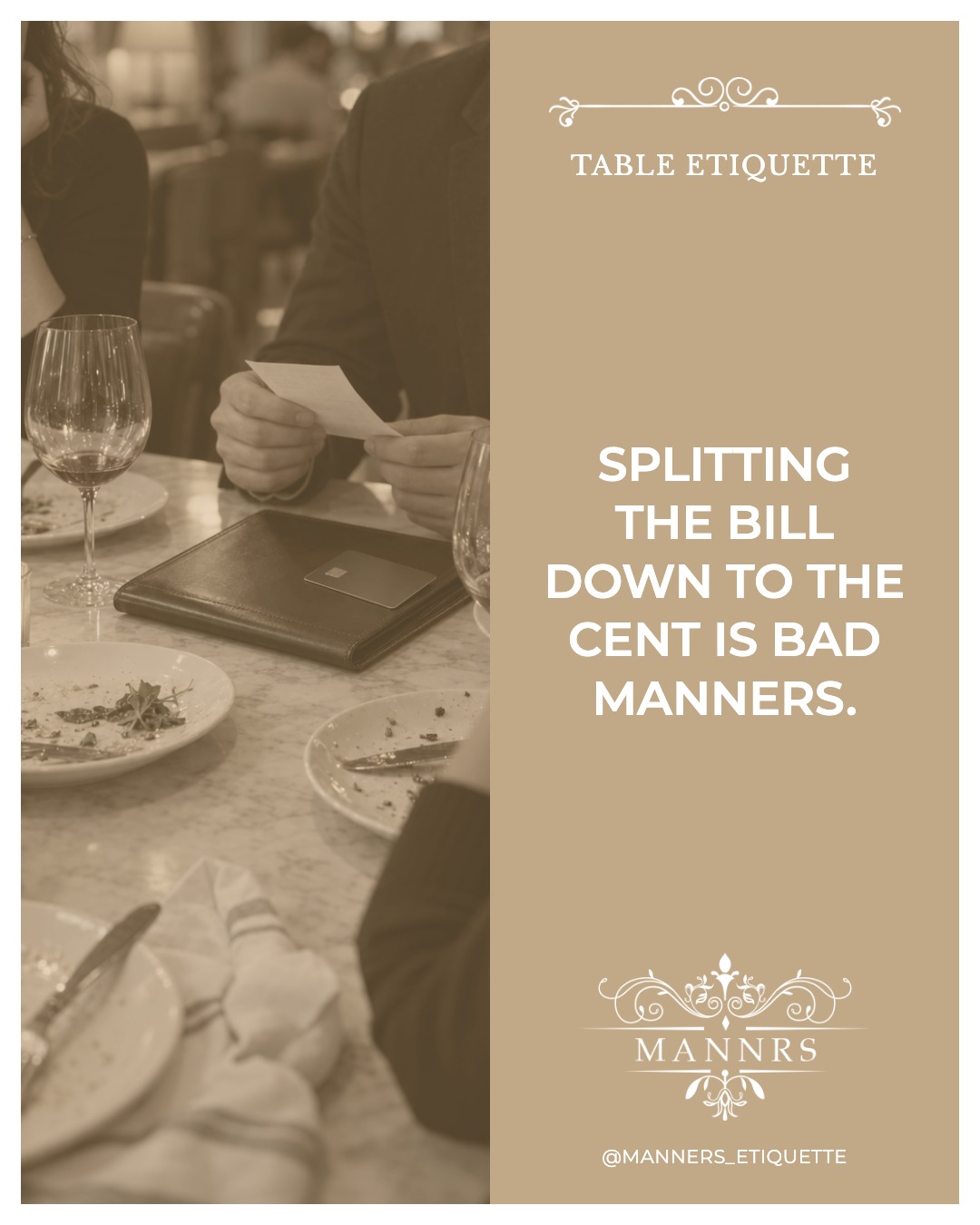 Instagram post from the Table Etiquette series: Splitting the bill down to the cent is bad manners.