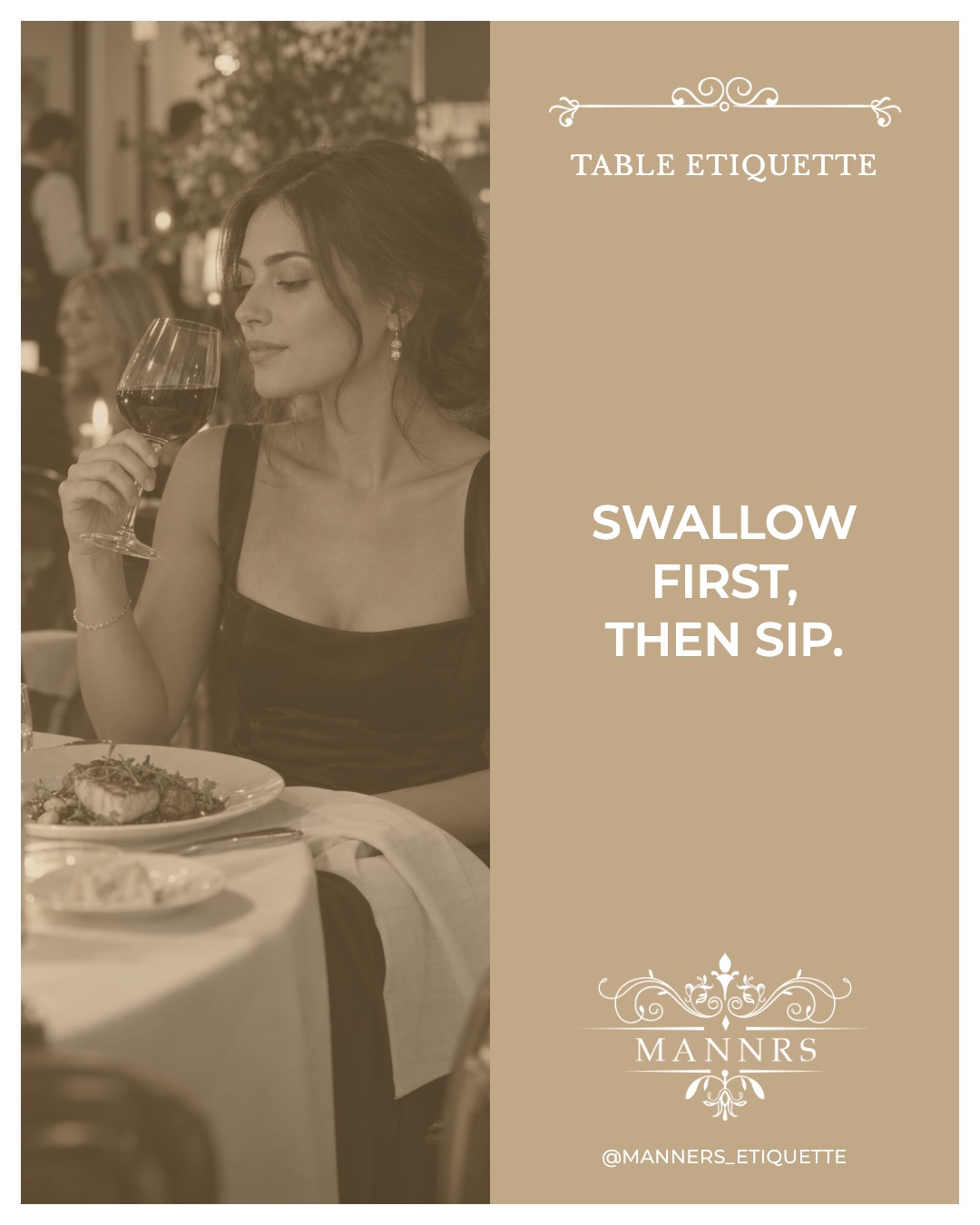 Instagram post from the Table Etiquette series: Swallow first, then sip.